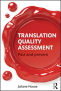 Translation Quality Assessment: Past and Present