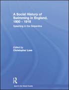 A Social History of Swimming in England, 1800 – 1918: Splashing in the Serpentine