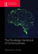 The Routledge Handbook of Consciousness