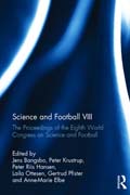 Science and Football VIII: The Proceedings of the Eighth World Congress on Science and Football