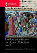 The Routledge History Handbook of Medieval Revolt