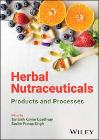 Herbal Nutraceuticals: Products and Processes