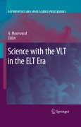 Science with the VLT in the ELT Era