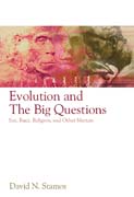 Evolution and the big questions: sex, race, religion, and other matters