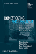 Domesticating neo-liberalism: spaces of economic practice and social reproduction in post-socialist cities