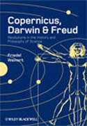 Copernicus, Darwin, Freud: revolutions in the history and philosophy of science