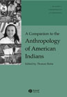 A companion to the anthropology of american indians