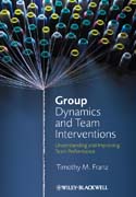 Group dynamics and team interventions: understanding and improving team performance