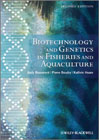 Biotechnology and genetics in fisheries and aquaculture