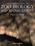 An introduction to zoo biology and management