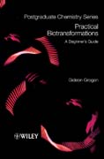 Practical biotransformations: a beginner's guide