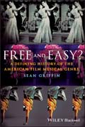 Free and Easy?: A Defining History of the American Film Musical Genre