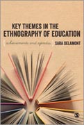 Key Themes in the Ethnography of Education