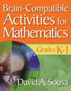 Brain-compatible activities for mathematics, grades K-1