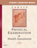 Student laboratory manual for physical examination and health assessment