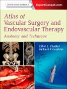 Atlas of Vascular Surgery and Endovascular  Therapy: Anatomy and Technique