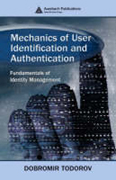 Mechanics of user identification and authentication: fundamentals of identity management