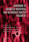 Handbook of advanced industrial and hazardous wastes treatment