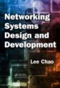 Networking systems design and development