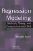 Regression modeling: methods, theory, and computation with SAS