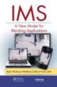 IMS: a new model for blending applications