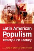 Latin American Populism in the Twenty-First Century