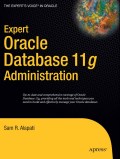 Expert Oracle database 11g administration