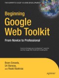 Beginning Google web toolkit: from novice to professional