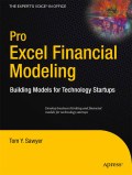 Pro Excel financial modeling: building models for technology startups