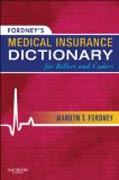 Fordneys Medical Insurance Dictionary for Billers and Coders