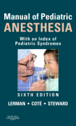 Manual of pediatric anesthesia: with an index of pediatric syndromes