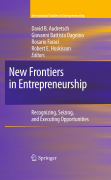 New frontiers in entrepreneurship: recognizing, seizing, and executing opportunities