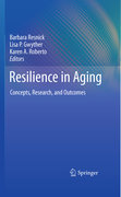 Resilience in aging: concepts, research, and outcomes