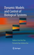 Dynamic models and control of biological systems