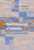 Thermodynamics of solutions: from gases to pharmaceutics to proteins