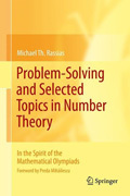 Problem-solving and selected topics in number theory: in the spirit of the mathematical olympiads