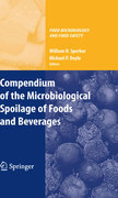 Compendium of the microbiological spoilage of foods and beverages