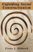 Unfolding social constructionism