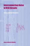 Interconnection noise in VLSI circuits