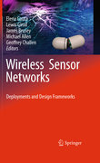 Wireless sensor networks: deployments and design frameworks