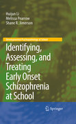 Identifying, assessing, and treating early onset schizophrenia at school