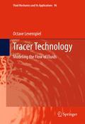 Tracer technology: modeling the flow of fluids