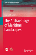 The archaeology of maritime landscapes