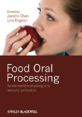 Food oral processing: fundamentals of eating and sensory perception