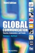 Global communication: theories, stakeholders, and trends