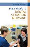 Basic guide to dental sedation nursing