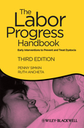 The labor progress handbook: early interventions to prevent and treat dystocia