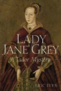 Lady Jane Grey: a Tudor mystery