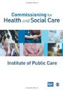 Commissioning for Health and Social Care