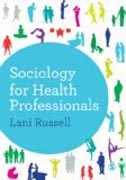 Sociology for Health Professionals